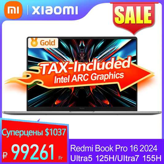 2024 New Xiaomi RedmiBook Pro 16 Ultra 5 125H 32GB LPDDR5 1TB SSD 3.1K 165Hz 16inch